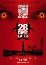28 Days Later... (2002)
