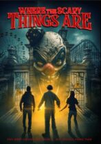 Where the Scary Things Are (2022)